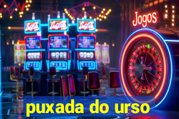 puxada do urso